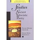 Frank Moore Cross, David Noel Freedman: Studies in Ancient Yahwistic Poetry