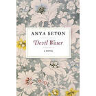 Anya Seton: Devil Water