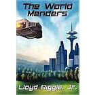 Lloyd Biggle Jr: The World Menders