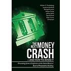 Uli Kortsch: The Next Money Crash-and How to Avoid It
