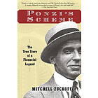Mitchell Zuckoff: Ponzi's Scheme: The True Story of a Financial Legend