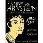 Hilde Spiel: Fanny Von Arnstein