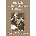 Georgii Valentinovich Plekhanov: The Role of the Individual in History