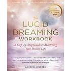 Andrew Holecek: The Lucid Dreaming Workbook