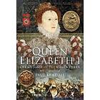 Paul Kendall: Queen Elizabeth I