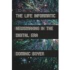 Dominic Boyer: The Life Informatic