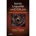 N Plechkova: Ionic Liquids UnCOILed Critical Expert Overviews