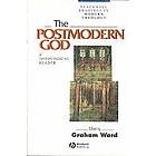 G Ward: The Postmodern God