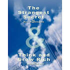 Earl Nightingale, Napoleon Hill: The Strangest Secret by Earl Nightingale &; Think and Grow Rich Napoleon Hill