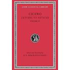 Cicero: Letters to Atticus: Volume IV