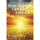 Thomas Kelley: How Good Can You Stand It?