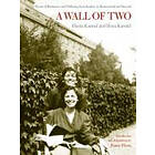 Henia Karmel, Ilona Karmel: A Wall of Two