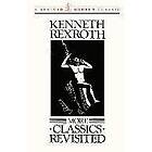 Kenneth Rexroth: More Classics Revisited