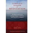 Tony Duff: A Complete Session of Meditation