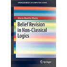 Marcio Moretto Ribeiro: Belief Revision in Non-Classical Logics