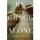 Derek Prince: By Grace Alone
