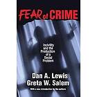 Dan A Lewis: Fear of Crime