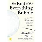 Alasdair Nairn: The End of the Everything Bubble