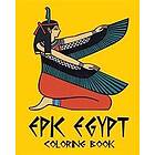 Captain Color: Epic Egypt Egyptian Adult Coloring / Colouring Book Relaxation Stress Art: 37 patterns to color in, with only one design per 