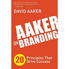 David Aaker: Aaker on Branding