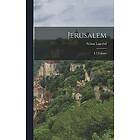 Selma Lagerlöf: Jerusalem: I. I Dalarne