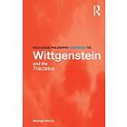 Michael Morris: Routledge Philosophy GuideBook to Wittgenstein and the Tractatus