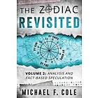 Michael Cole: The Zodiac Revisited