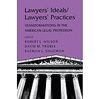Robert L Nelson, David Trubek, Rayman L Solomon: Lawyers' Ideals/Lawyers' Practices