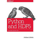 Andrew Collette: Python and HDF5