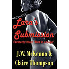 Claire Thompson, J W McKenna: Lara's Submission: (formerly titled Bird in a Cage)