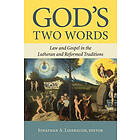 Jonathan A Linebaugh: God's Two Words