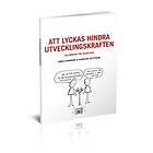 Anna Zingmark, Karoline Bottheim: Att lyckas hindra utvecklingskraften