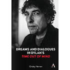 Graley Herren: Dreams and Dialogues in Dylan's 'Time Out of Mind'