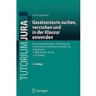 Otto Lagodny: Gesetzestexte suchen, verstehen und in der Klausur anwenden