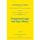 B Jacobs: Categorical Logic and Type Theory
