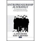 G Dale Meyer: Entrepreneurship as Strategy