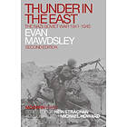 Evan Mawdsley: Thunder in the East