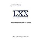 John Wevers William: Notes on the Greek Text of Leviticus