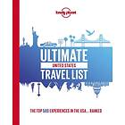 Lonely Planet: Lonely Planet Ultimate USA Travel List