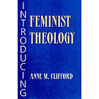 Anne M Clifford: Introducing Feminist Theology
