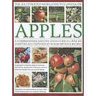 Andrew Mikolajski: Illustrated World Encyclopedia of Apples