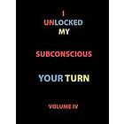 Todd Andrew Rohrer: I Unlocked My Subconscious Your Turn