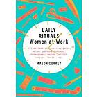 Mason Currey: Daily Rituals: Women At Work