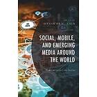 Alexander V Laskin: Social, Mobile, and Emerging Media around the World