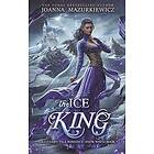Joanna Mazurkiewicz: The Ice King