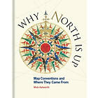 Mick Ashworth: Why North is Up