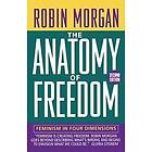 Robin Morgan: Anatomy of Freedom