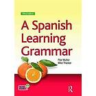 Mike Thacker, Pilar Munoz: A Spanish Learning Grammar