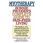 Bonnie Prudden: Myotherapy: Bonnie Prudden's Complete Guide to Pain-Free Living