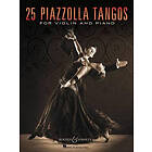 Astor Piazzolla: 25 Piazzolla Tangos